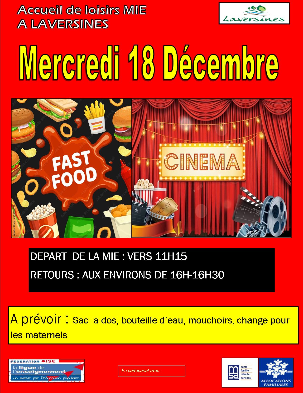 SORTIE FASTFOOD ET CINEMA